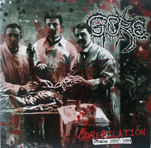 Gore (BRA) : Gorepilation (Demos 1992 - 1994)
